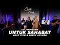 AUDY ITEM & NINDY AYUNDA - UNTUK SAHABAT | NINDY AYUNDA (Live Cover) | Cerita Nindy