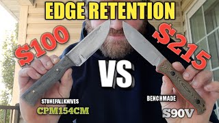 $200 BENCHMADE VS $100 STONE FALL KNIVES, S90V VS CPM154CM edge retention head to head battle.