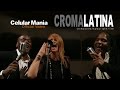 CROMA LATINA - CELULAR MANIA  (OFFICIAL VIDEO 2016)