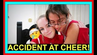 ACCIDENT AT CHEER PRACTICE! | DON'T CRY HALIE