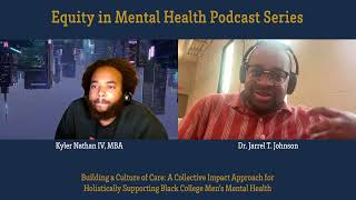 A Collective Impact Approach for Holistically Supporting Black College Men's Mental Health