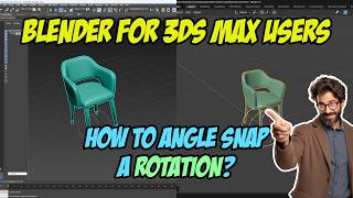 Blender for 3ds Max users: Using the Angle Snap