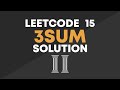 LeetCode 15 - 3Sum Solution (Optimal)