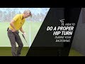 How to Turn your Hips Properly in the Backswing