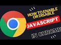 How to Enable or Disable JavaScript in Google Chrome