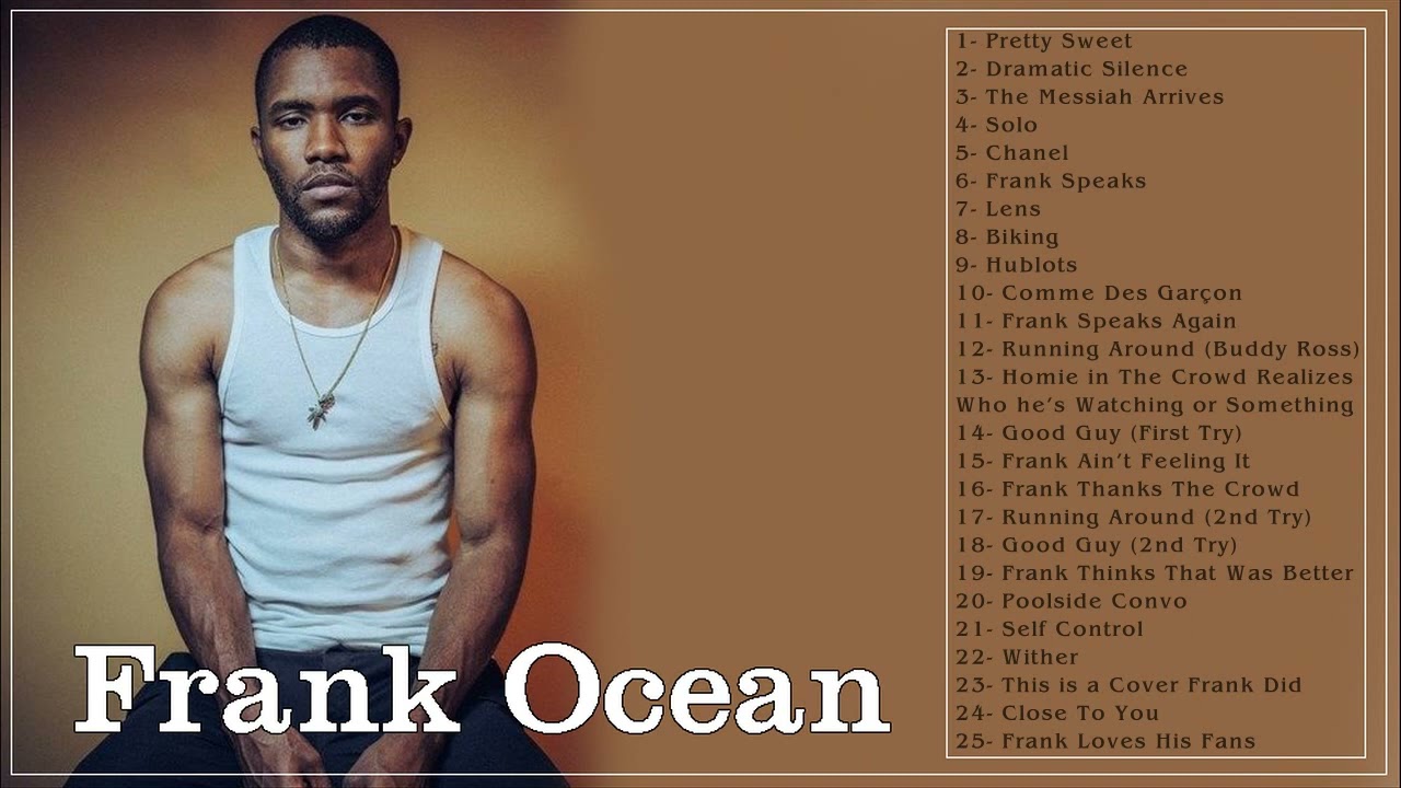 Frank Ocean Best Songs - Frank Ocean Greatest Hits Full ALbum - YouTube