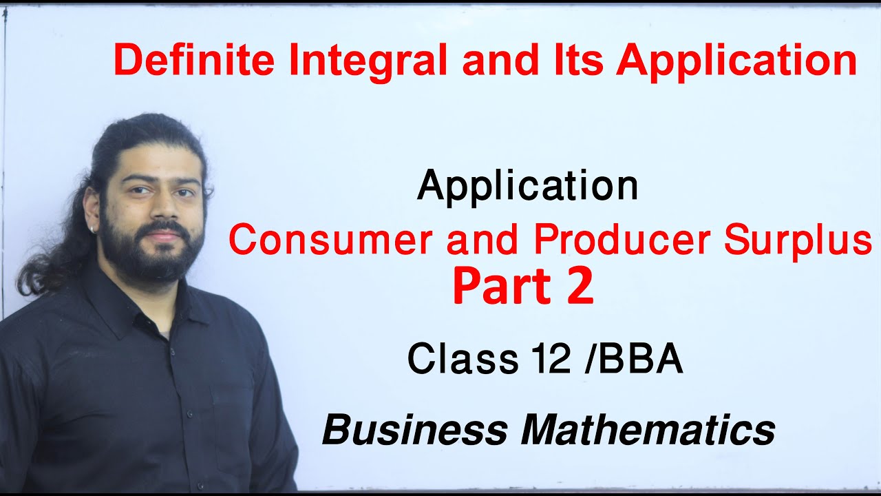 Definite Integral And Its Application Part 2 Consumer And Producer ...