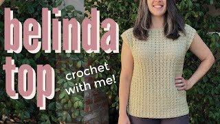 Belinda Top | Summer Top Crochet Video | Super Easy Crochet Top for Women in All Sizes! | Easy Top