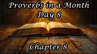 Proverbs in a Month: Chapter 8