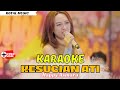 KARAOKE KESUCIAN ATI HAPPY ASMARA - ROYAL MUSIC