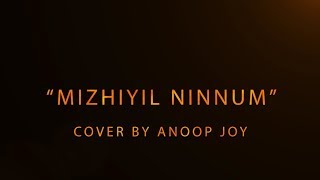 Mizhiyil Ninnum - Mayaanadhi - Cover