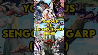 YONKOUS VS GARP E SENGOKU (PRIME)