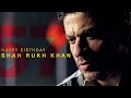 Happy Birthday Shah Rukh Khan | Survivor