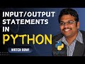 INPUT & OUTPUT STATEMENTS - PYTHON PROGRAMMING