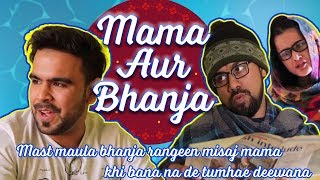 Paltu Bhanja | E-1 Mama Aur Bhanja