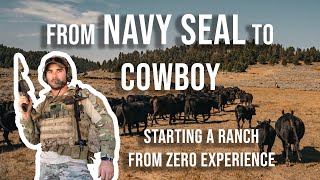 Leaving the Military and Starting a Ranch - Navy Seal Greg Putnam and Little Belt Cattle Co.
