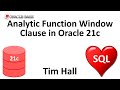 Analytic Function Window Clause in Oracle Database 21c