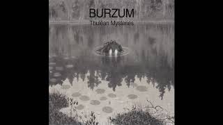 Burzum - Thulêan Mysteries (2020) (Dark Ambient)