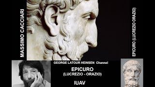 MASSIMO CACCIARI  - EPICURO ( LUCREZIO - ORAZIO)