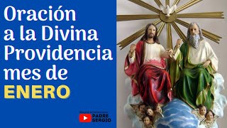 Oración a la Divina Providencia mes de ENERO