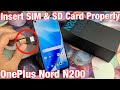 OnePlus Nord N200: How to Insert SIM Card & SD Card & Double Check Settings