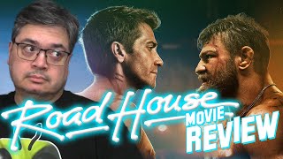 Roadhouse 2024 Spoiler-Free (kinda) Movie Review