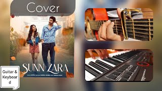 Sunn Zara - Guitar & Keyboard cover| JalRaj