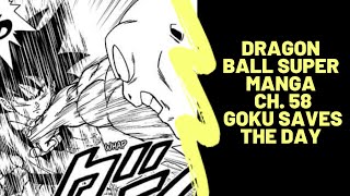Goku Saves The Day! Dragon Ball Super Manga Chapter 58 Review