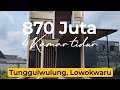 870 Juta • 4 Kamar Tidur • 2 Lantai • Tunggulwulung, Lowokwaru, Malang