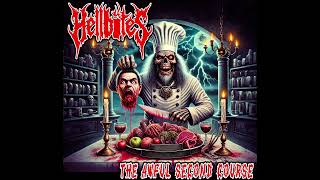 Hellbites - The Awful Second Course (Full Album)