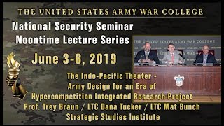 Indo-Pacific Theater - NSS noon time lecture - Army War College Panel -