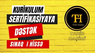 Kurikulum Sertifikasiya imtahanına dəstək Tahir Haşimi 055-975-96-46 #miq #sertifikasiya