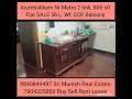 Arumbakkam Nr Metro 2 bhk, 806 sft Flat SALE 56 L. Sf, wf, CCP. 9840849497 / 7904335850 Sri Munish.