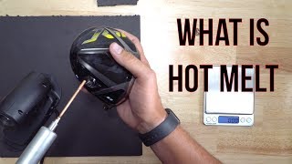 What is Hot Melt?