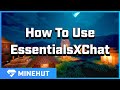 How to Use EssentialsXChat| Minehut 101