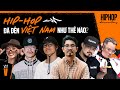 HIP-HOP đã đến Việt Nam như thế nào?