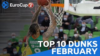 Top 10 Dunks | February | 2021-22 7DAYS EuroCup