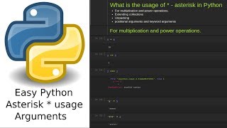 Python asterisk argument or What is the usage of * asterisk in Python