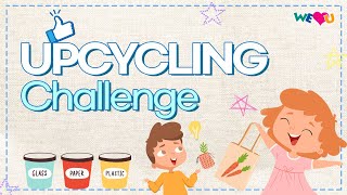 WeLoveU Upcycling Challenge