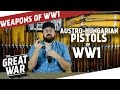 Austro-Hungarian Pistols of WW1 I THE GREAT WAR Special feat. C&Rsenal