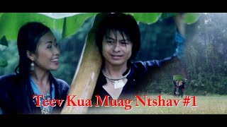 Keng lee ( Teev Kua Muag Ntsav #1 ) full movie.