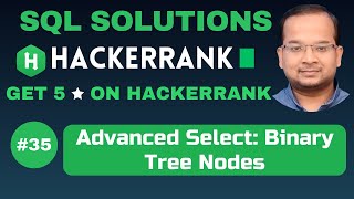 Binary Tree Nodes | SQL SOLUTIONS | Get 5 🌟 on HackerRank | SQL Tutorial ✅ @AzharEdTech