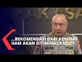 Terima Laporan Pembunuhan Brigadir Yosua, Polri Akan Menindaklanjuti Rekomendasi dari Komnas HAM