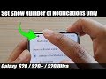 Galaxy S20/S20+: How to Set Status Bar to Display Number of Notifications Only