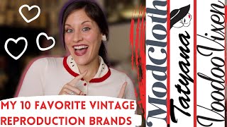 MY 10 FAVORITE VINTAGE REPRODUCTION BRANDS: Unique Vintage, Voodoo Vixen, Banned Retro, Collectif