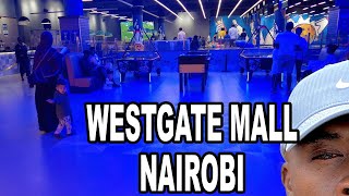 One of the Many Luxury Malls in Nairobi Kenya - Westgate Shopping Mall