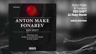 Anton Make \u0026 Fonarev - Red Shift (DJ Ruby Remix) [Digital Emotions]