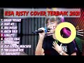 ALBUM PILIHAN ESA RISTY - SALAM TRESNO COVER TERBAIK 2021