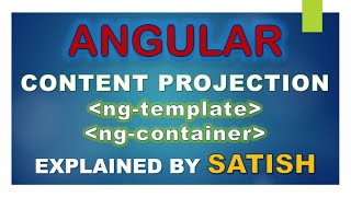 #angular Angular | ng-template vs ng-content vs ng-container | Conditional content projection