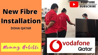 INSTALLATION 150 MBPS FIBRE HOME VODAFONE DOHA QATAR | INTERNET UPGRADE by MOMMY HABIBTI